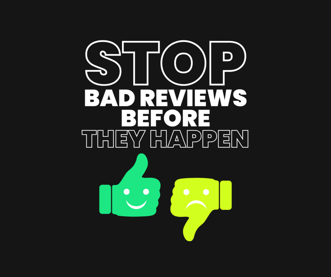 stop bad reviews before they happen, image with thumbs up and thumbs down